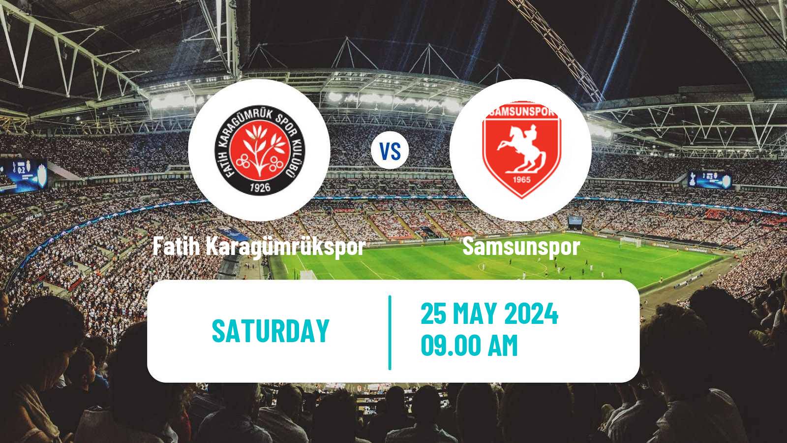 Soccer Turkish Super League Fatih Karagümrükspor - Samsunspor