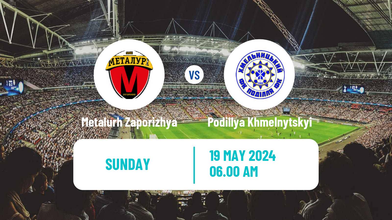 Soccer Ukrainian Persha Liga Metalurh Zaporizhya - Podillya Khmelnytskyi