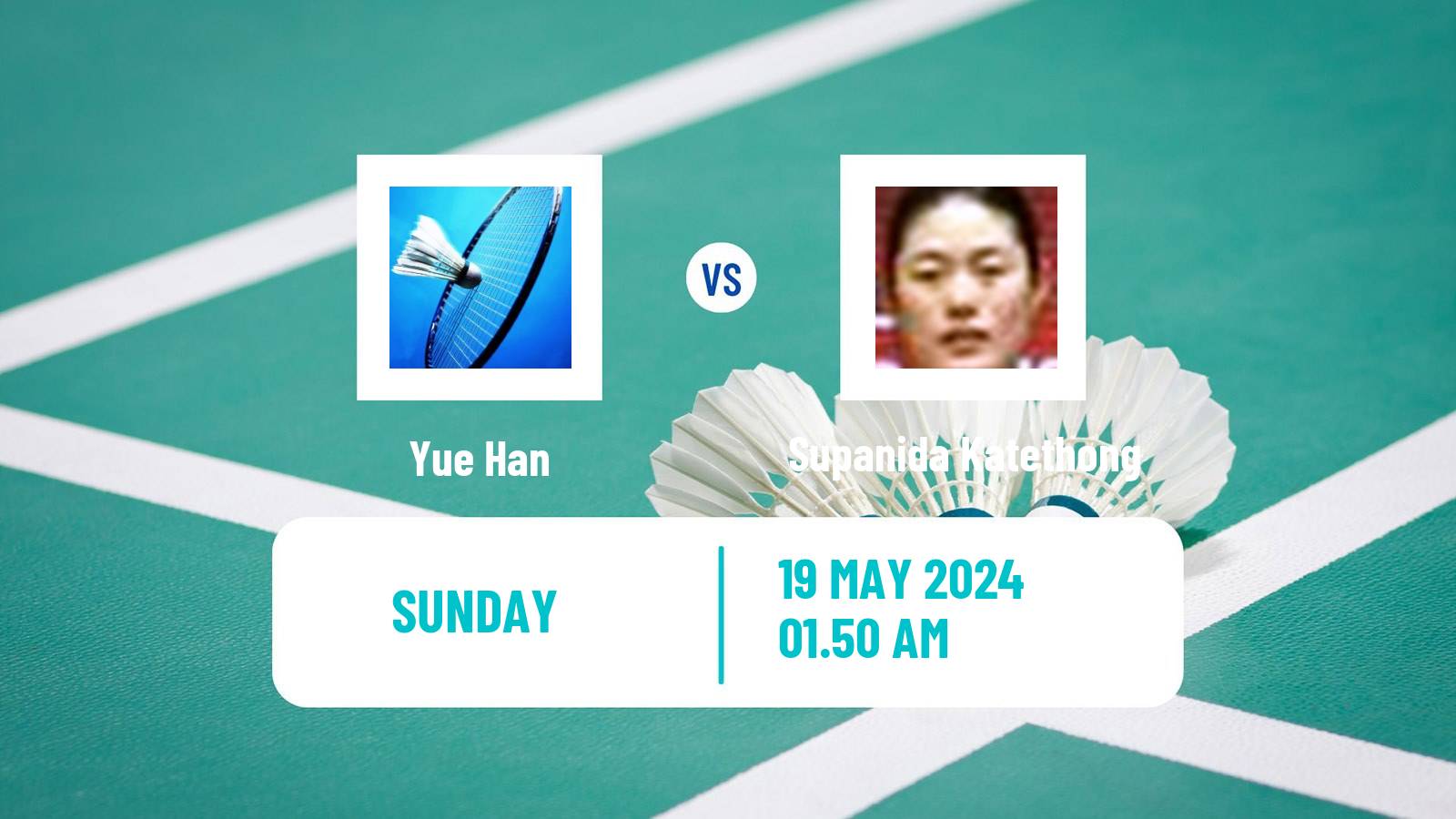 Badminton BWF World Tour Thailand Open Women Yue Han - Supanida Katethong
