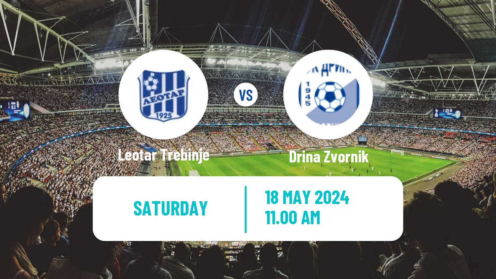 Soccer Bosnian Prva Liga RS Leotar Trebinje - Drina Zvornik