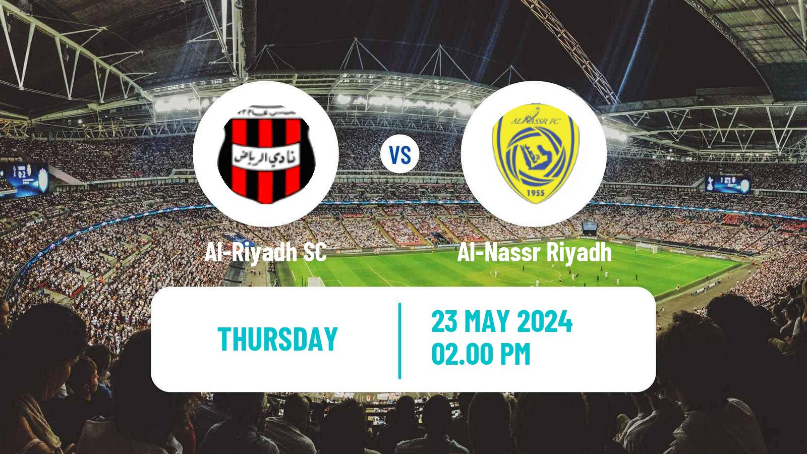 Soccer Saudi Professional League Al-Riyadh - Al-Nassr Riyadh