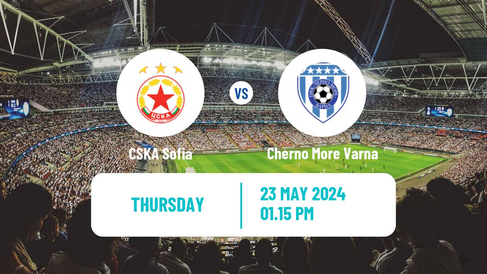 Soccer Bulgarian Parva Liga CSKA Sofia - Cherno More Varna