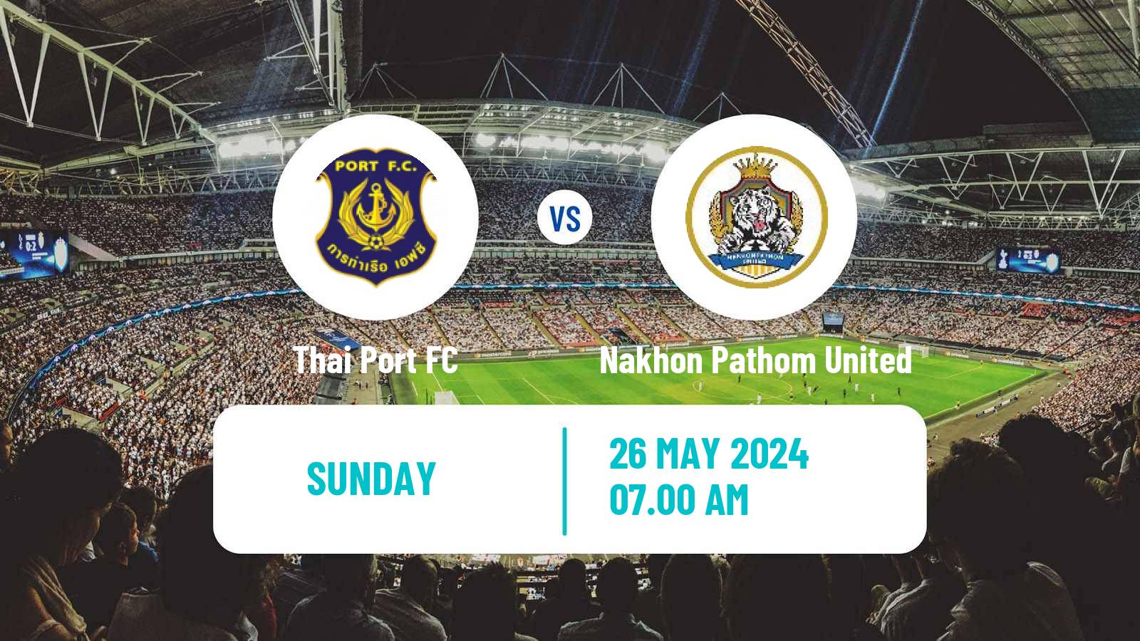 Soccer Thai League 1 Thai Port - Nakhon Pathom United