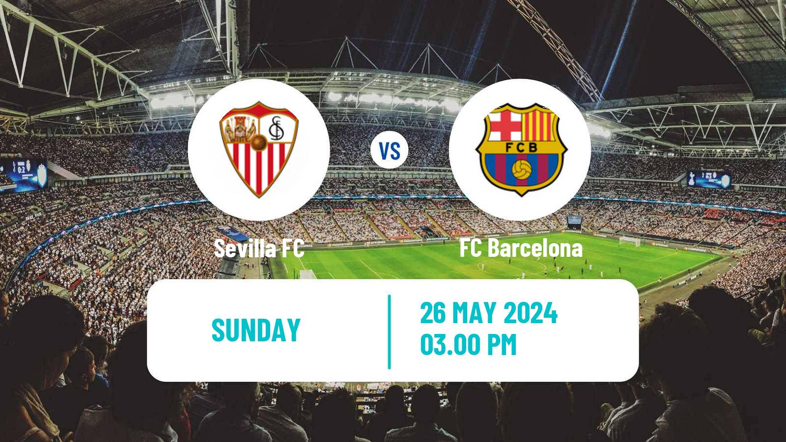 Soccer Spanish LaLiga Sevilla - Barcelona