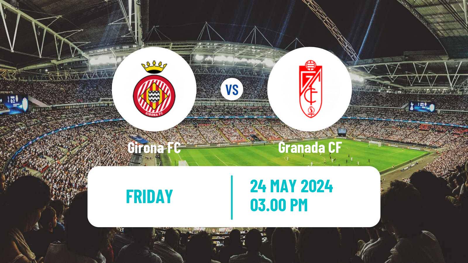 Soccer Spanish LaLiga Girona - Granada