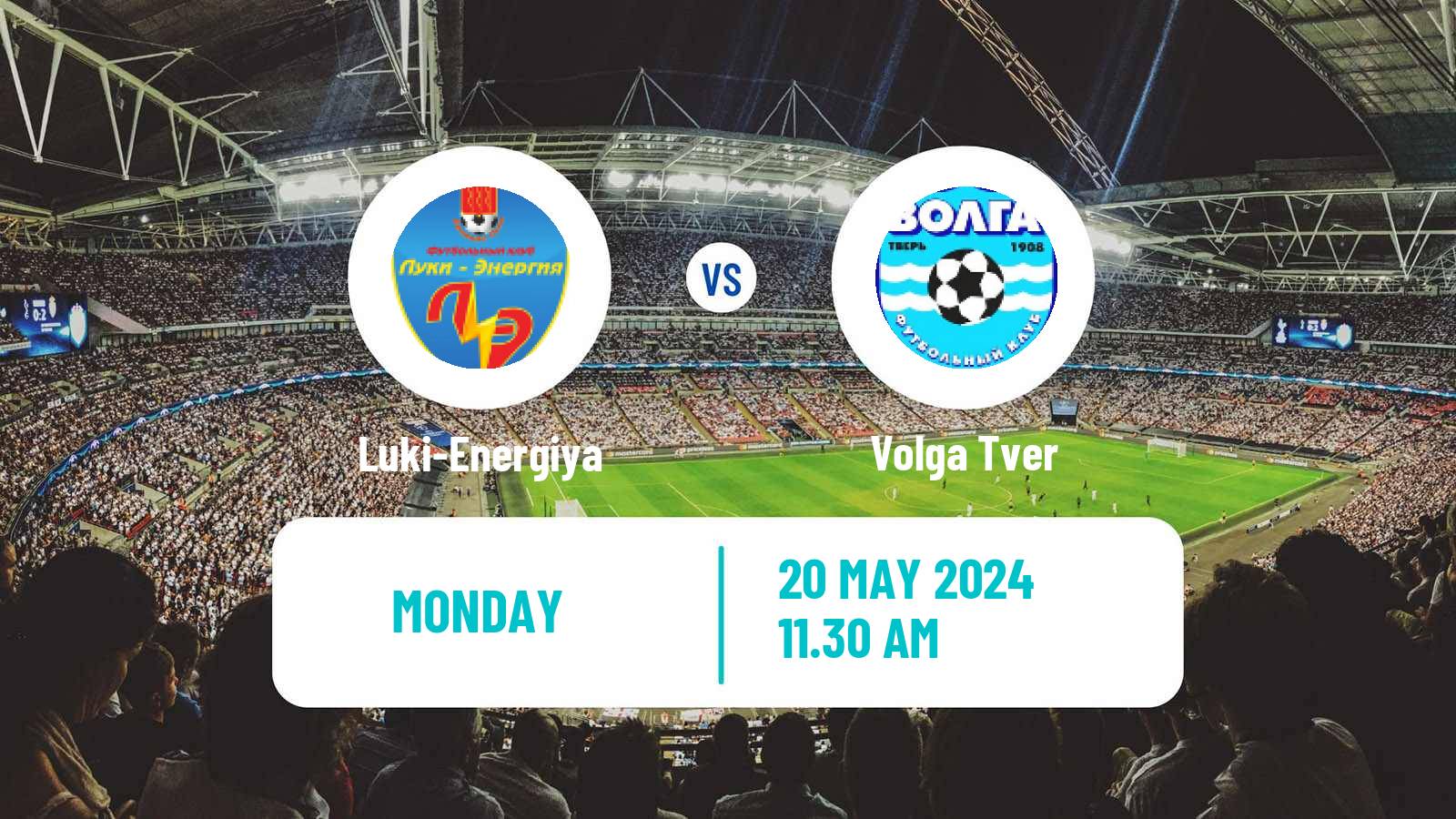 Soccer FNL 2 Division B Group 2 Luki-Energiya - Volga Tver