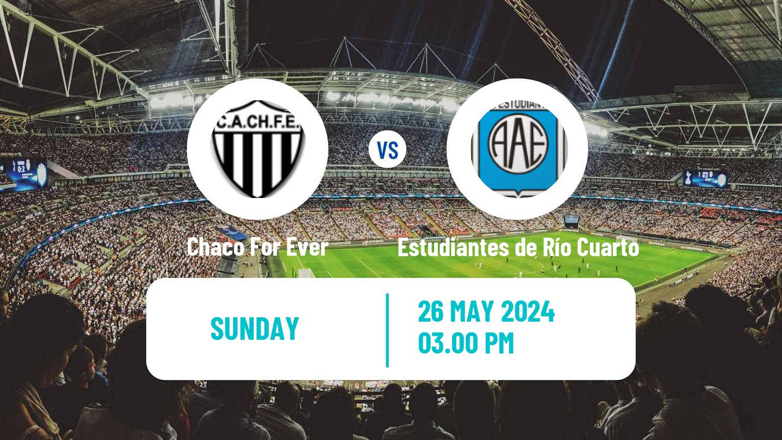 Soccer Argentinian Primera Nacional Chaco For Ever - Estudiantes de Río Cuarto