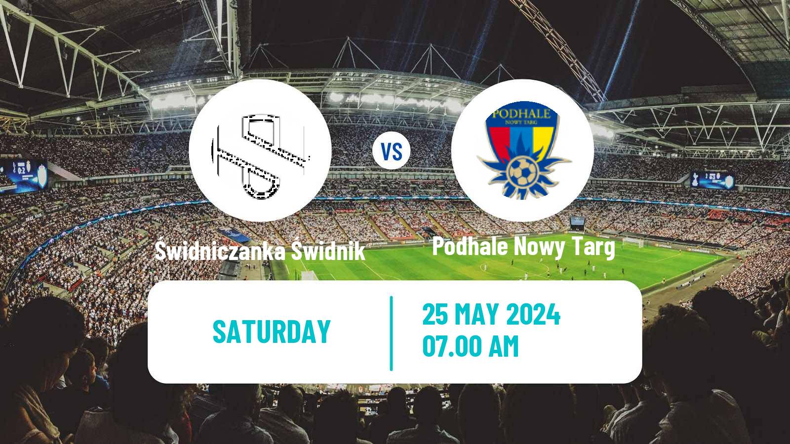 Soccer Polish Division 3 - Group IV Świdniczanka Świdnik - Podhale Nowy Targ