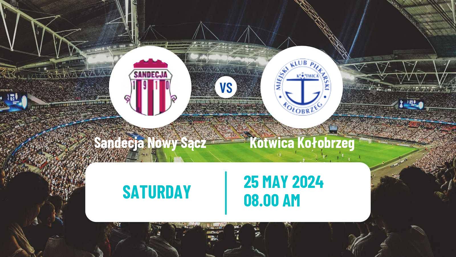 Soccer Polish Division 2 Sandecja Nowy Sącz - Kotwica Kołobrzeg