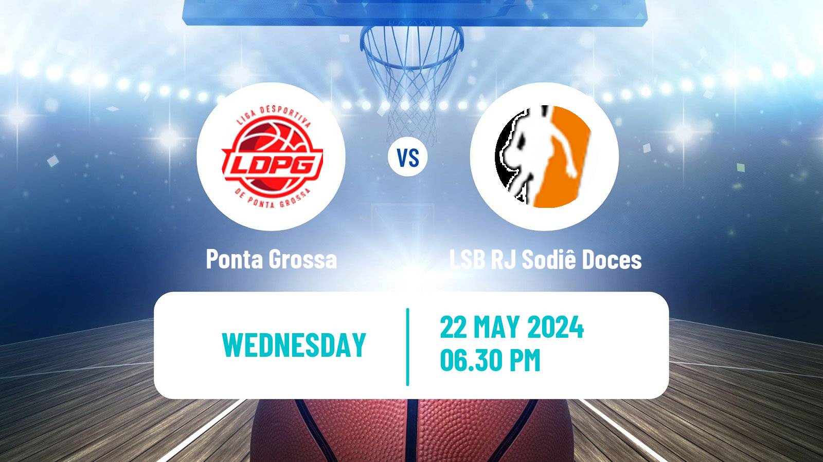 Basketball Brazilian LBF Women Ponta Grossa - LSB RJ Sodiê Doces