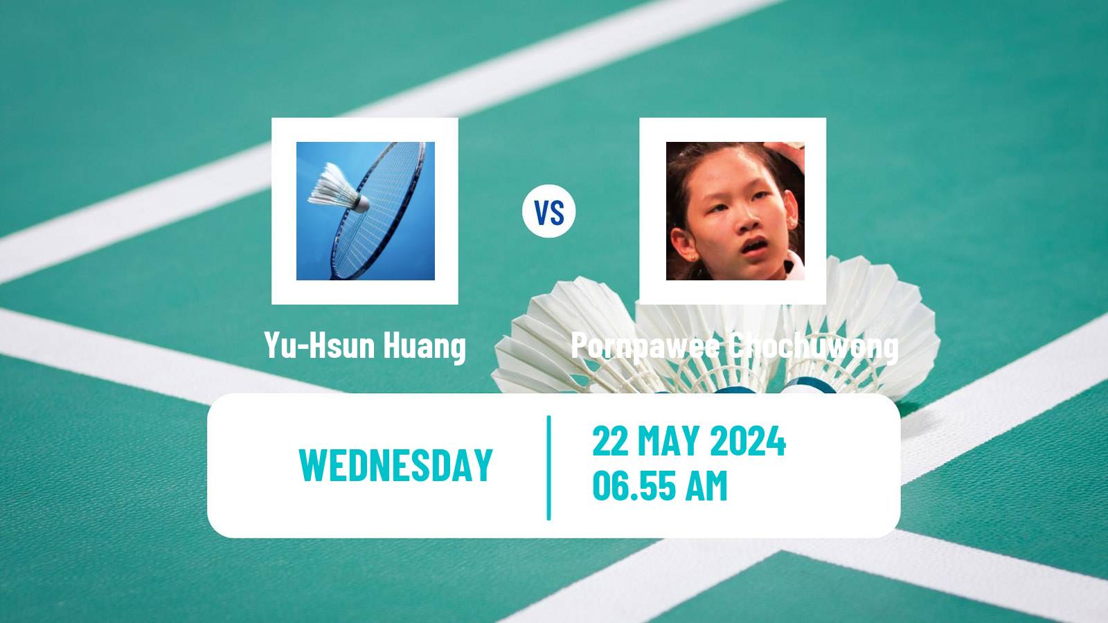 Badminton BWF World Tour Malaysia Masters Women Yu-Hsun Huang - Pornpawee Chochuwong