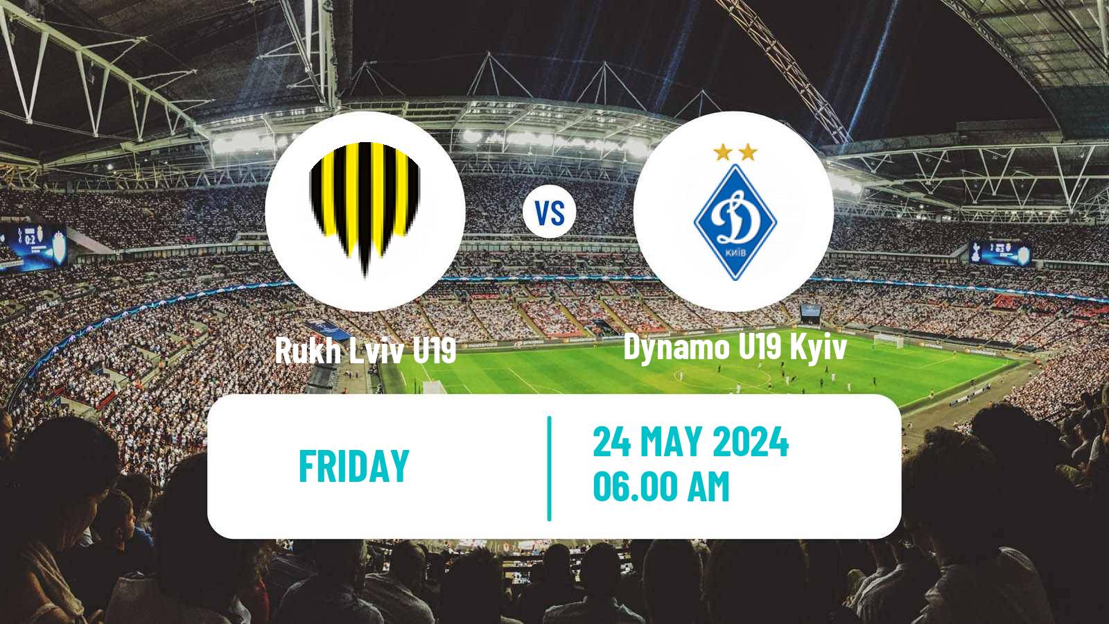 Soccer Ukrainian U19 League Rukh Lviv U19 - Dynamo U19 Kyiv