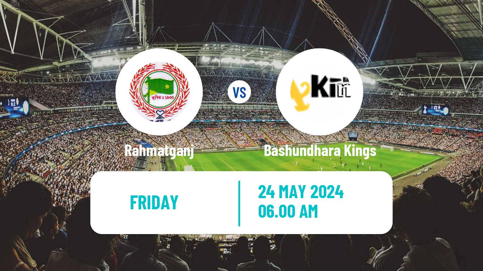 Soccer Bangladesh Premier League Football Rahmatganj - Bashundhara Kings