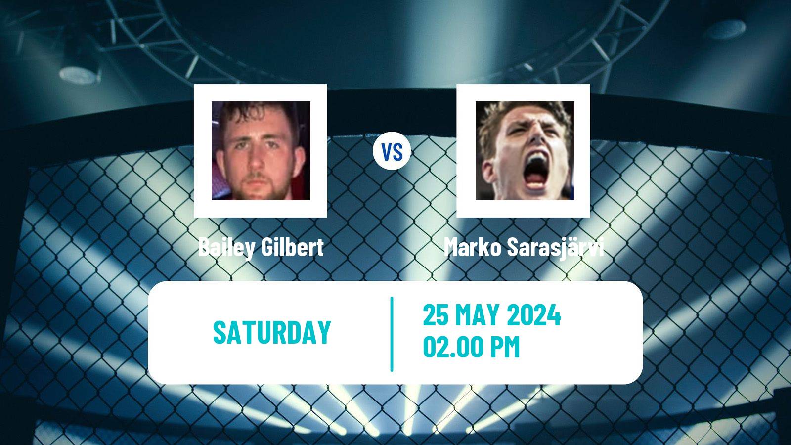 MMA Featherweight Cage Warriors Men Bailey Gilbert - Marko Sarasjärvi