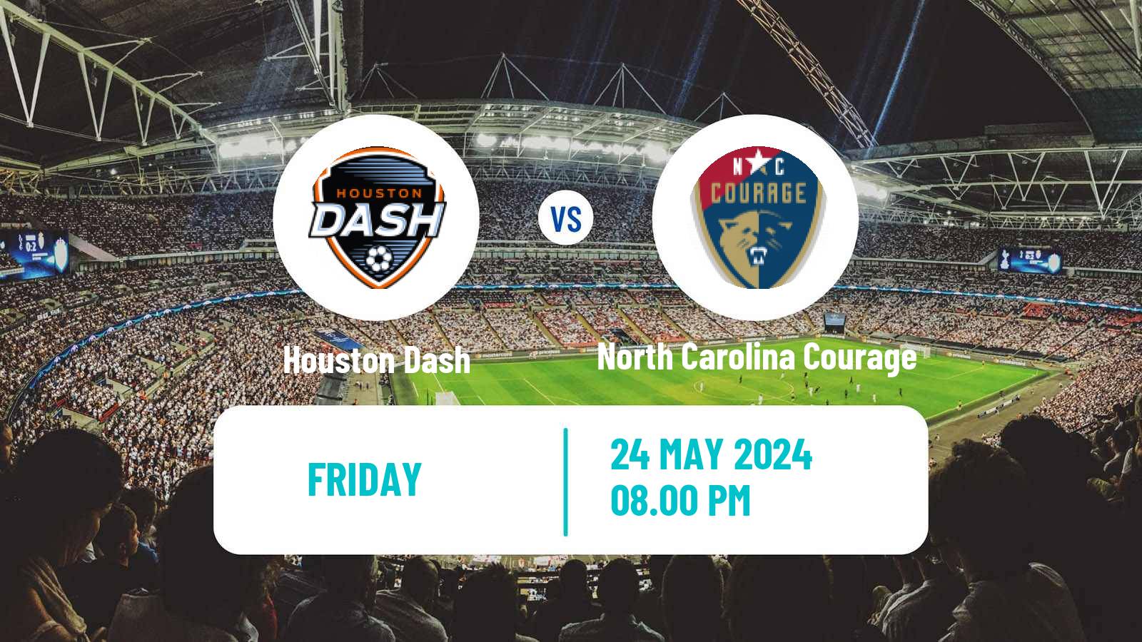 Soccer NWSL Houston Dash - North Carolina Courage