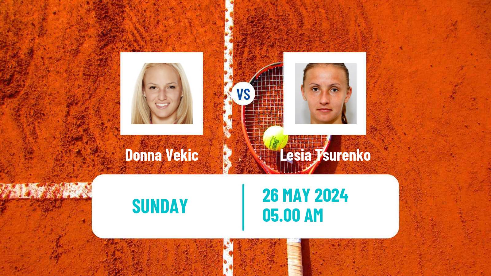 Tennis WTA Roland Garros Donna Vekic - Lesia Tsurenko