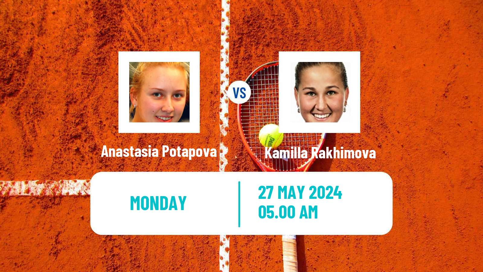 Tennis WTA Roland Garros Anastasia Potapova - Kamilla Rakhimova