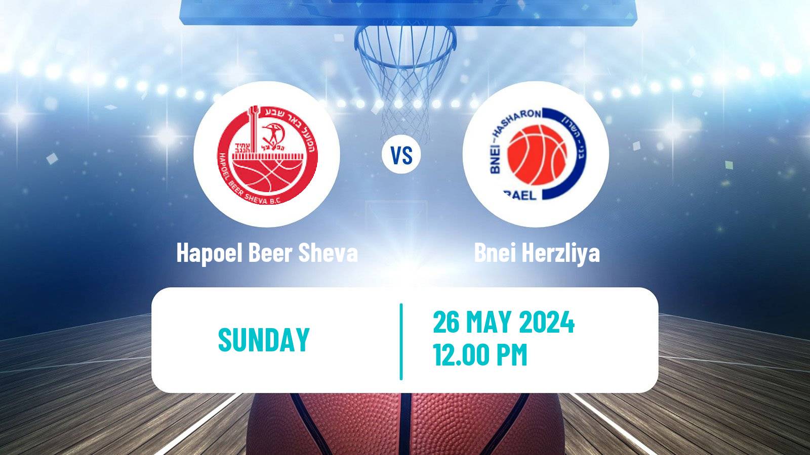 Basketball Israeli Basketball Super League Hapoel Beer Sheva - Bnei Herzliya