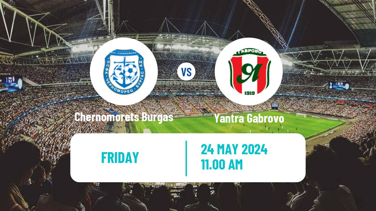 Soccer Bulgarian Vtora Liga Chernomorets Burgas - Yantra Gabrovo