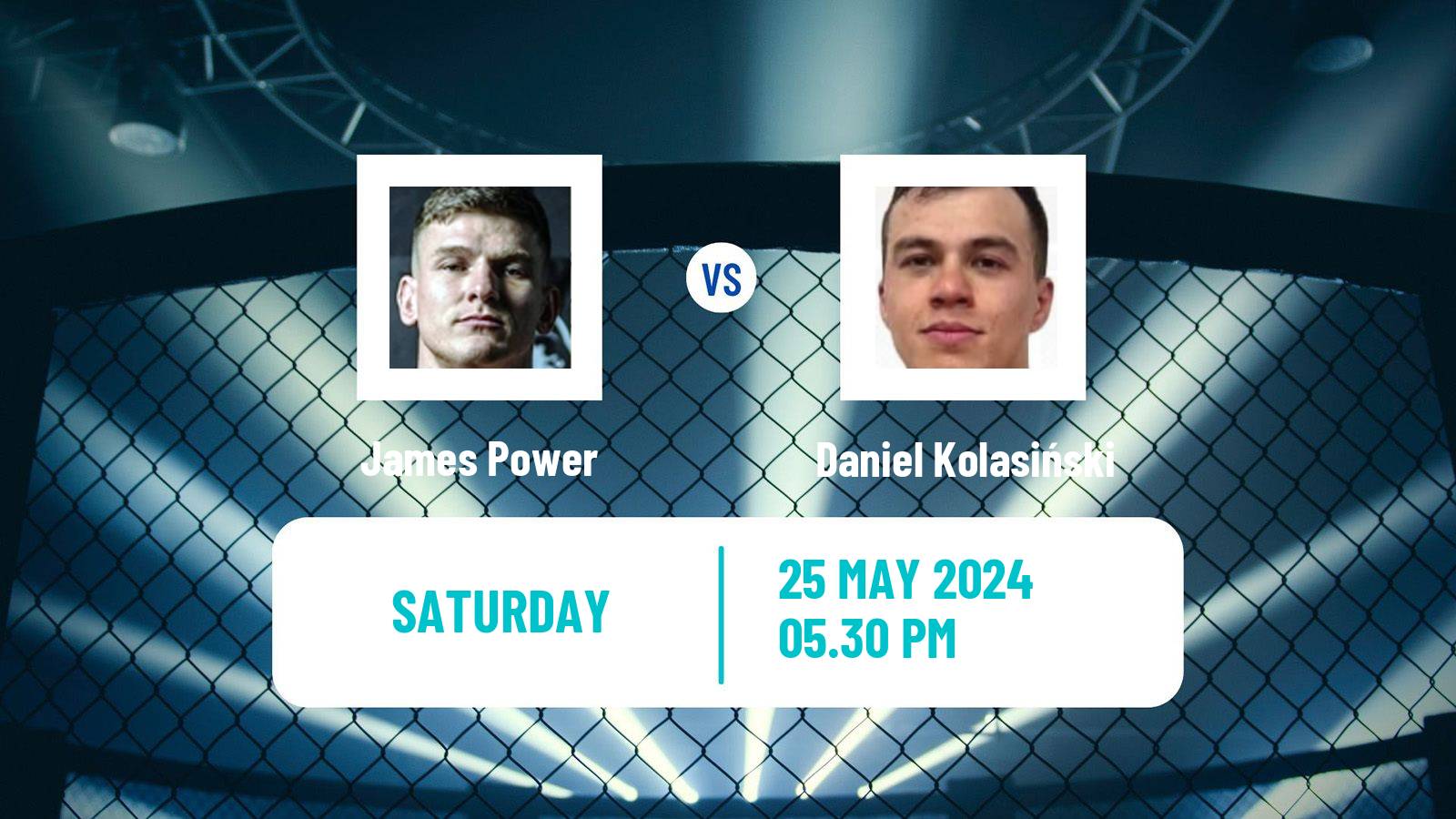 MMA Lightweight Cage Warriors Men James Power - Daniel Kolasiński