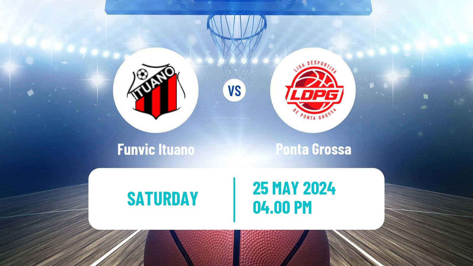 Basketball Brazilian LBF Women Funvic Ituano - Ponta Grossa