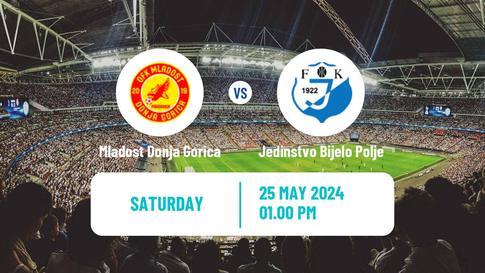 Soccer Montenegrin First League Mladost Donja Gorica - Jedinstvo Bijelo Polje