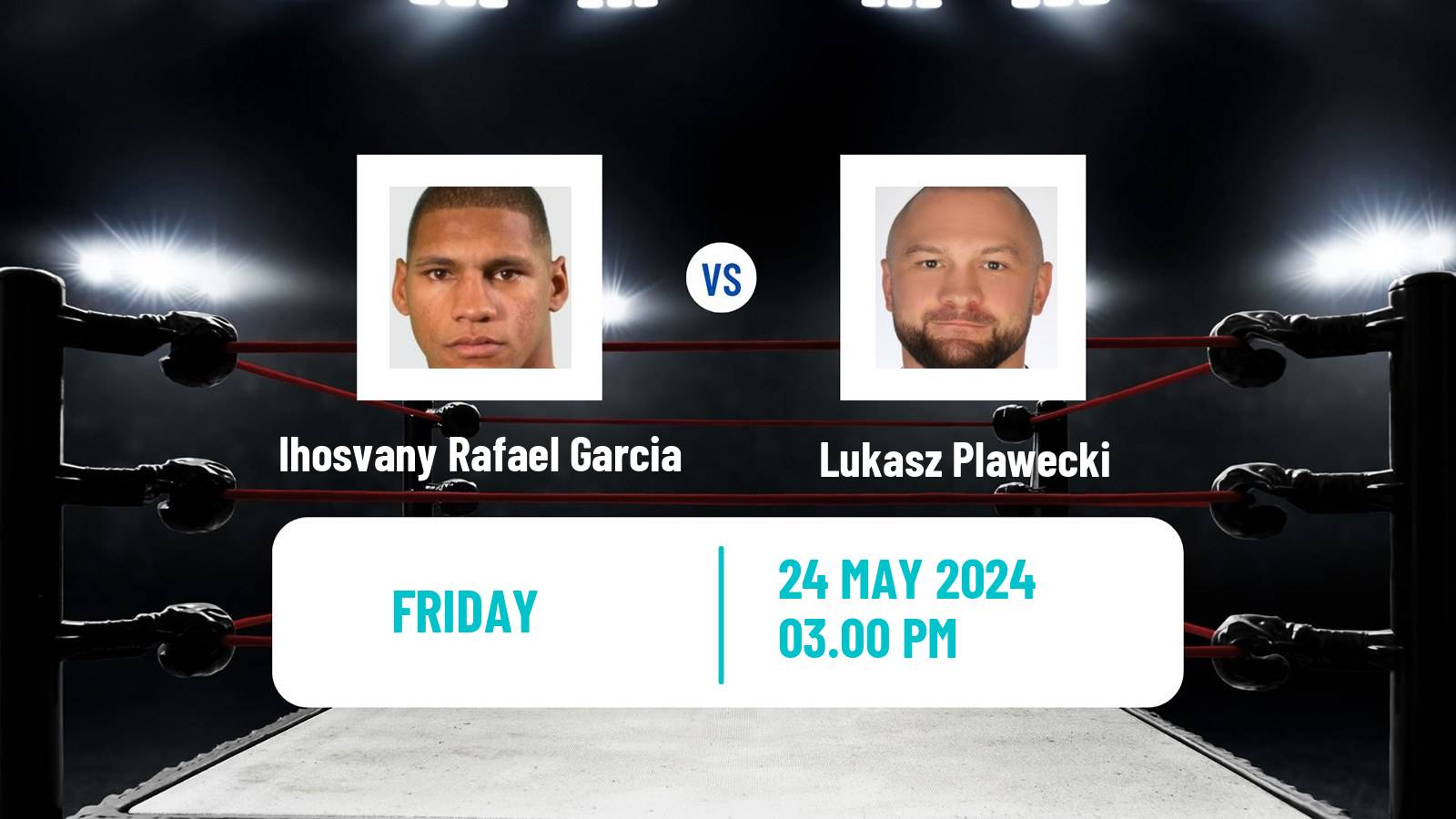 Boxing Light Heavyweight Men Others Matches Ihosvany Rafael Garcia - Lukasz Plawecki
