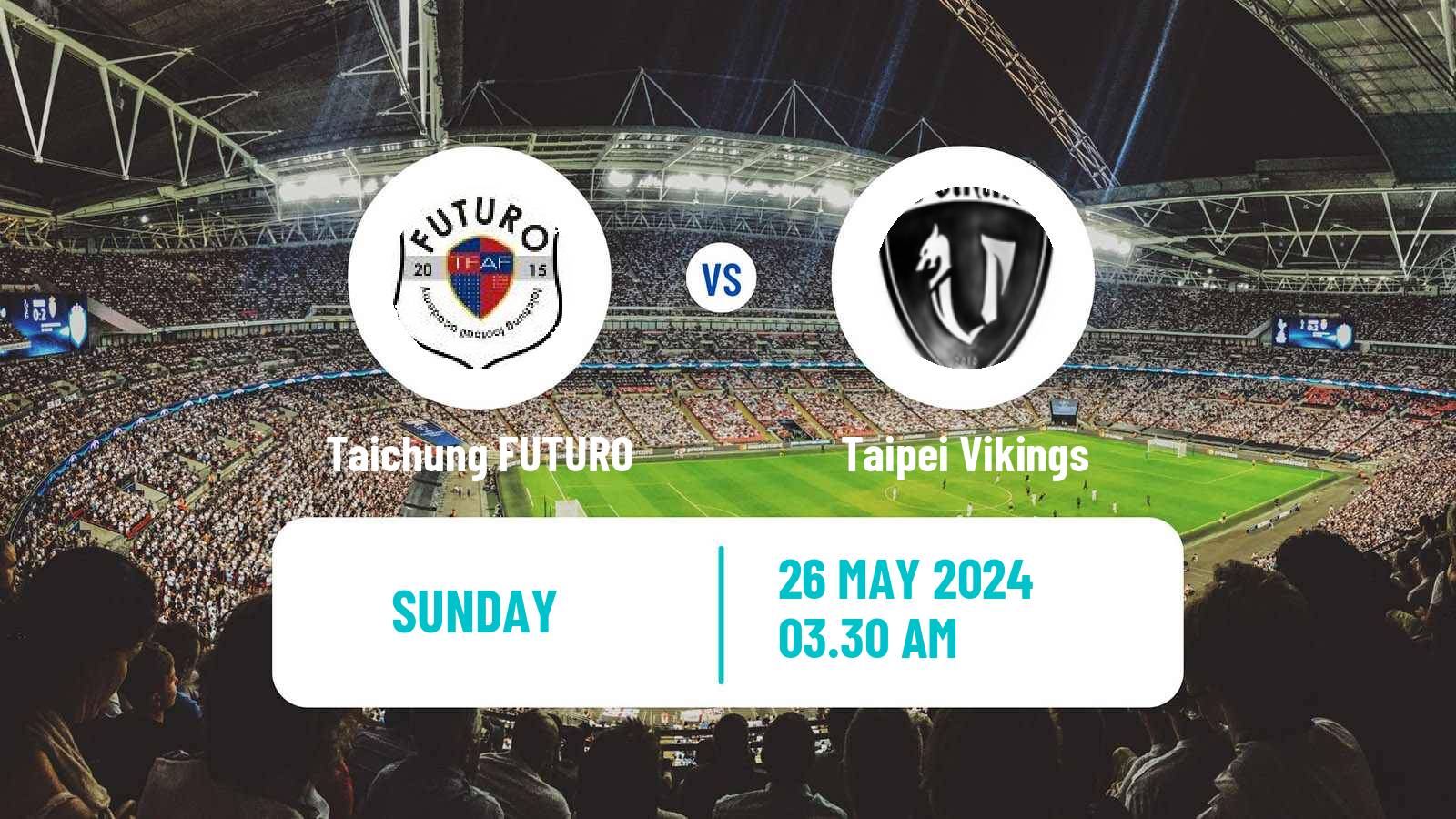 Soccer Taiwan Premier League Taichung FUTURO - Taipei Vikings