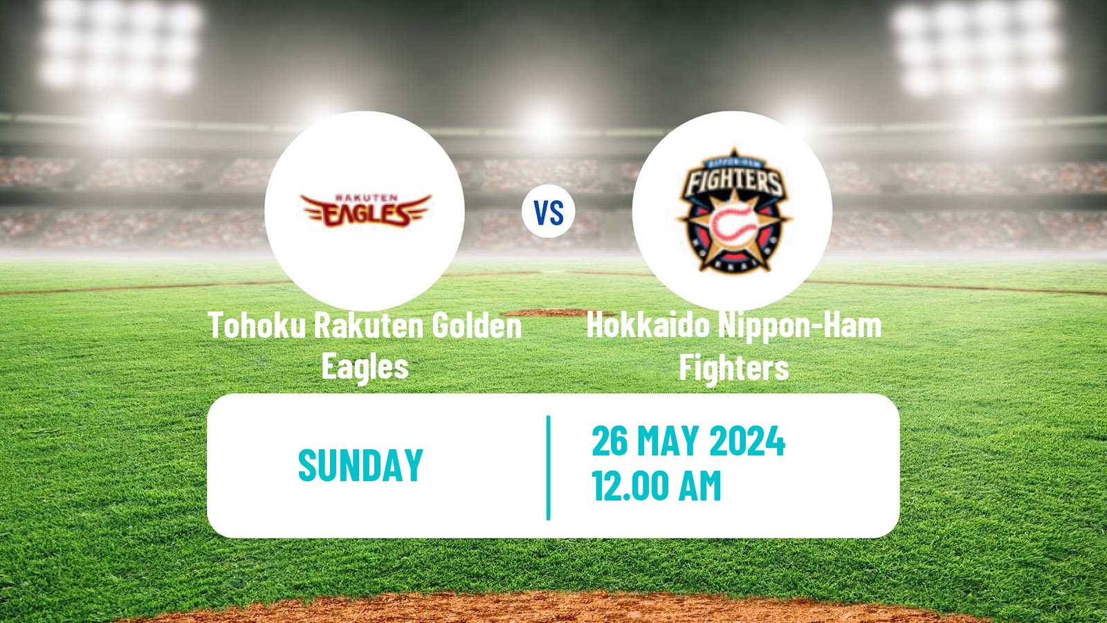 Baseball NPB Tohoku Rakuten Golden Eagles - Hokkaido Nippon-Ham Fighters