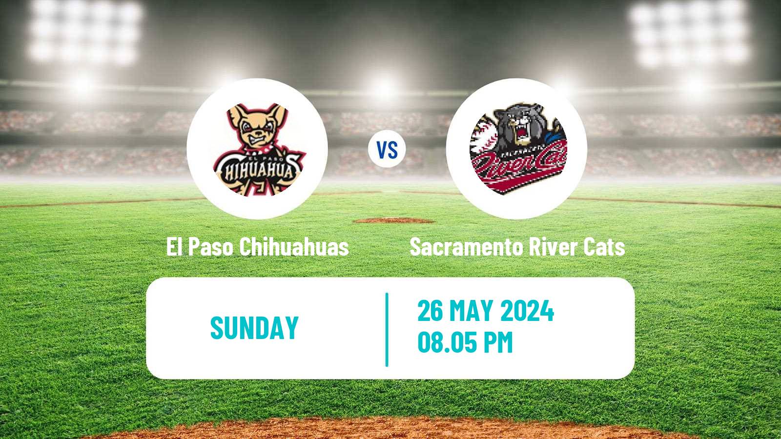 Baseball PCL El Paso Chihuahuas - Sacramento River Cats