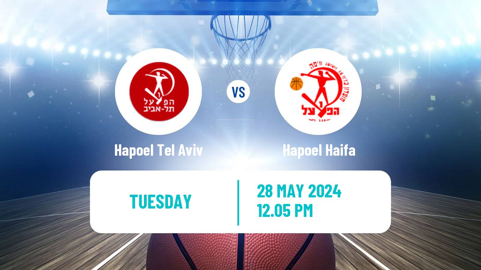 Basketball Israeli Basketball Super League Hapoel Tel Aviv - Hapoel Haifa