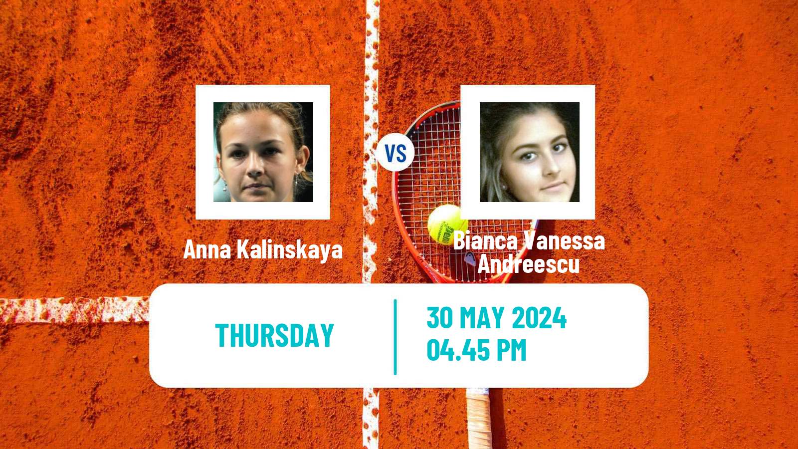 Tennis WTA Roland Garros Anna Kalinskaya - Bianca Vanessa Andreescu