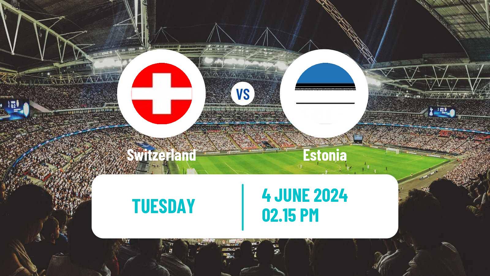 Soccer Friendly Switzerland - Estonia