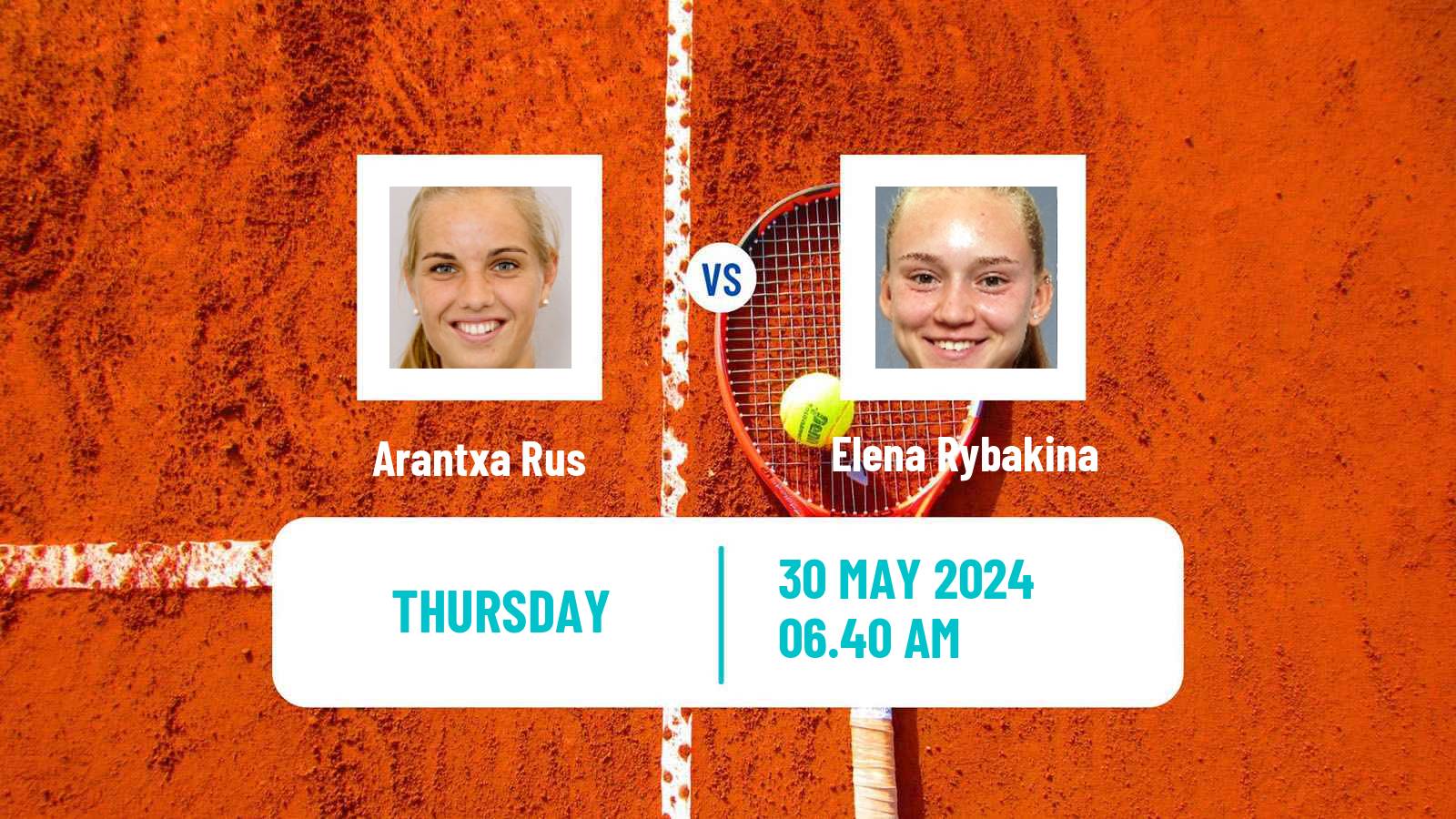 Tennis WTA Roland Garros Arantxa Rus - Elena Rybakina