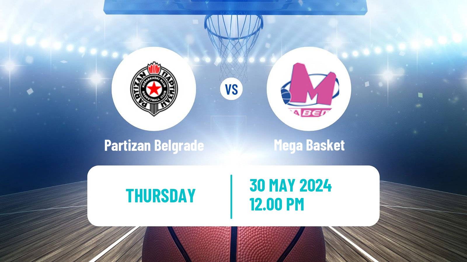 Basketball Serbian Superleague Basketball Partizan Belgrade - Mega Basket