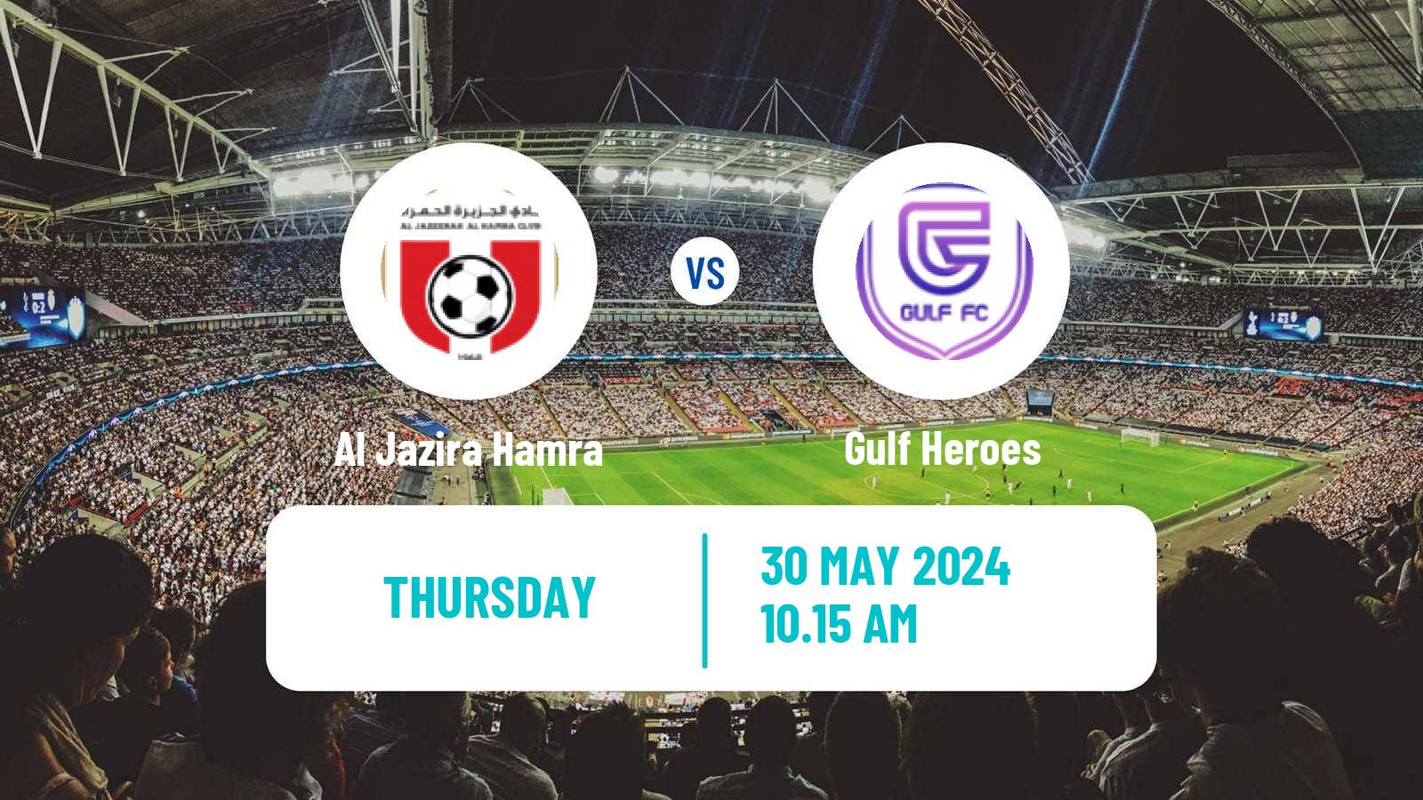 Soccer UAE Division 1 Al Jazira Hamra - Gulf Heroes