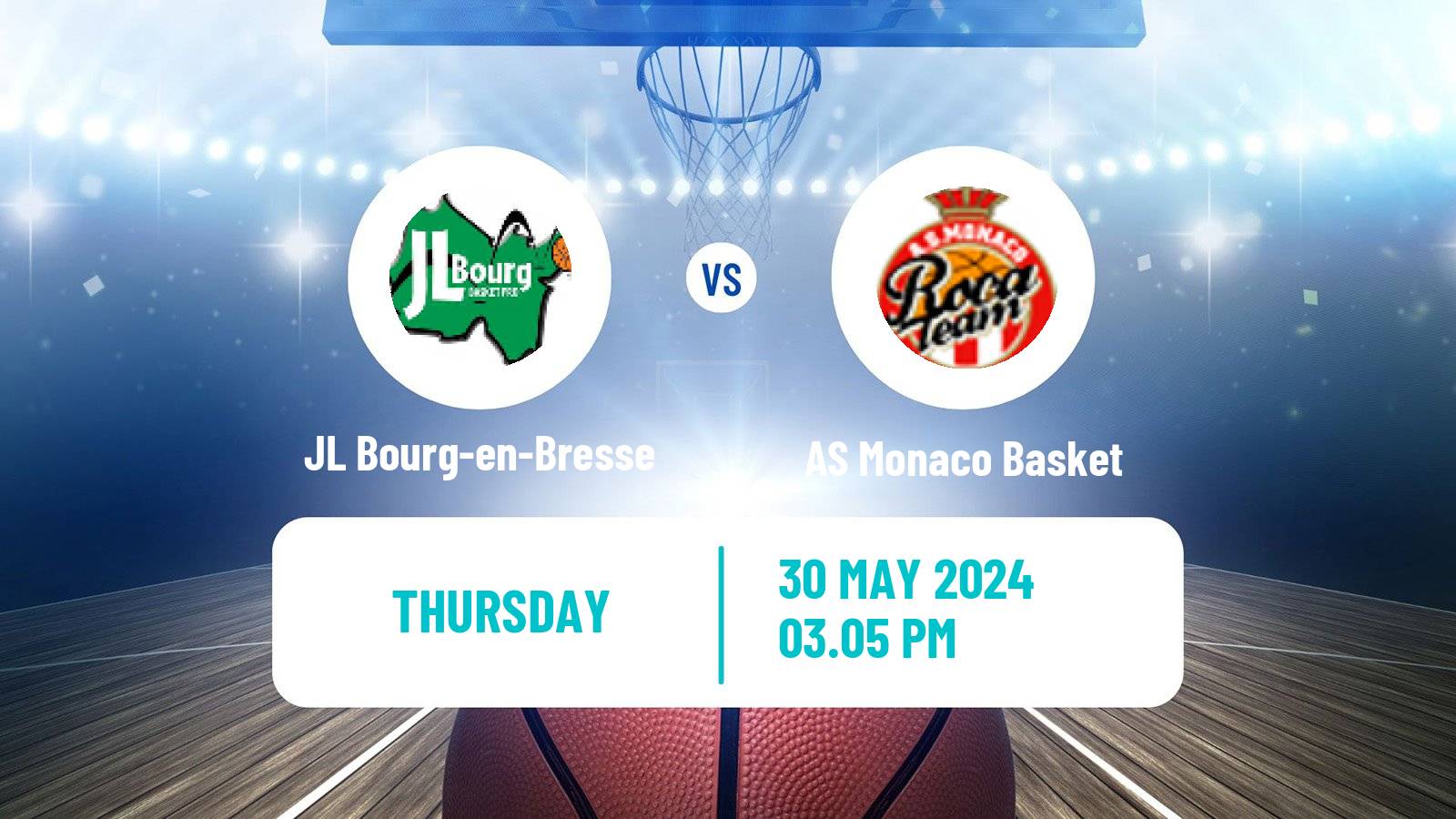 Basketball French LNB JL Bourg-en-Bresse - AS Monaco Basket