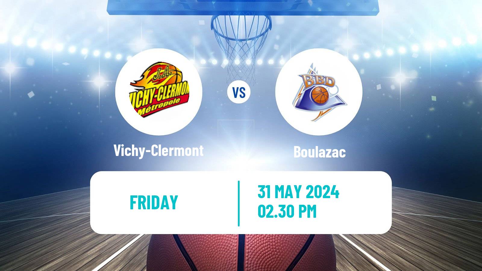 Basketball French LNB Pro B Vichy-Clermont - Boulazac