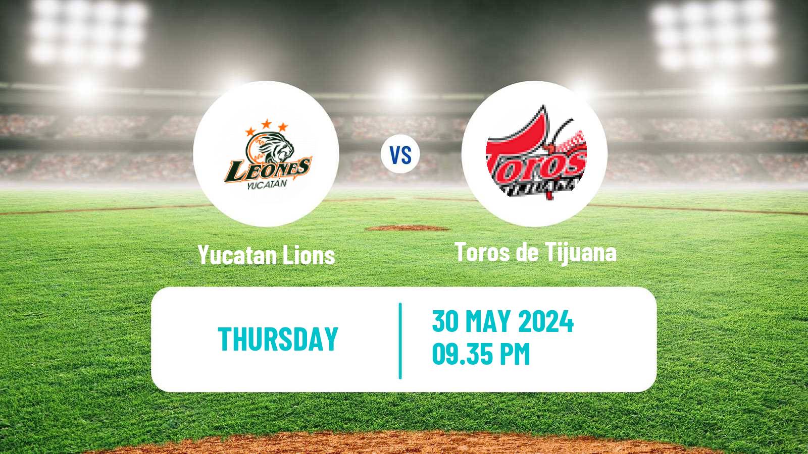 Baseball LMB Yucatan Lions - Toros de Tijuana