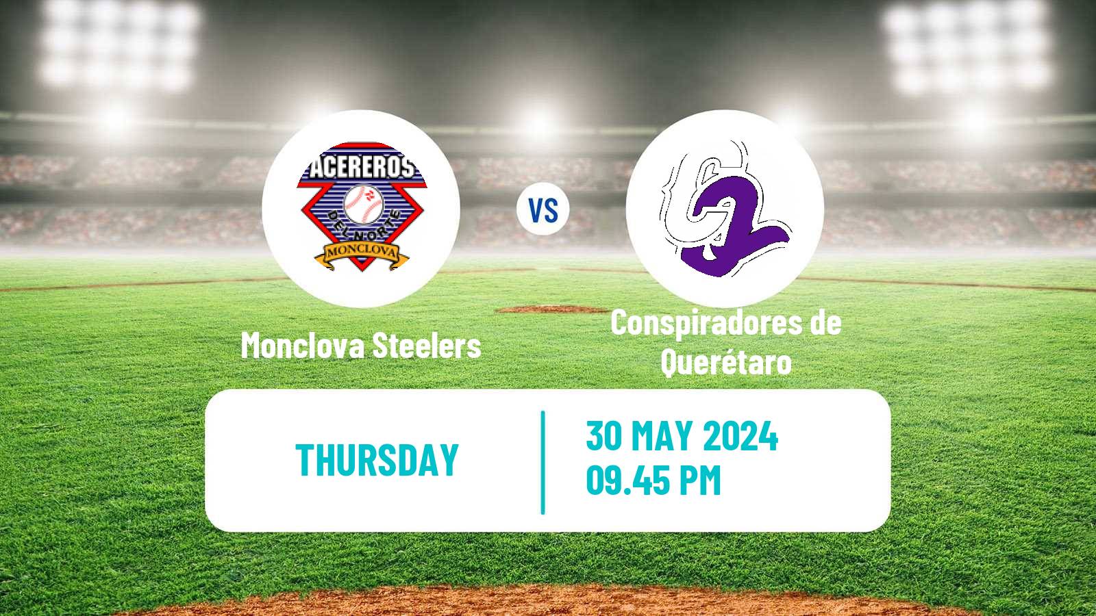 Baseball LMB Monclova Steelers - Conspiradores de Querétaro