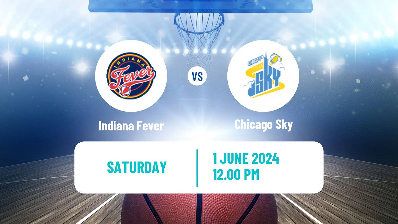 Basketball WNBA Indiana Fever - Chicago Sky