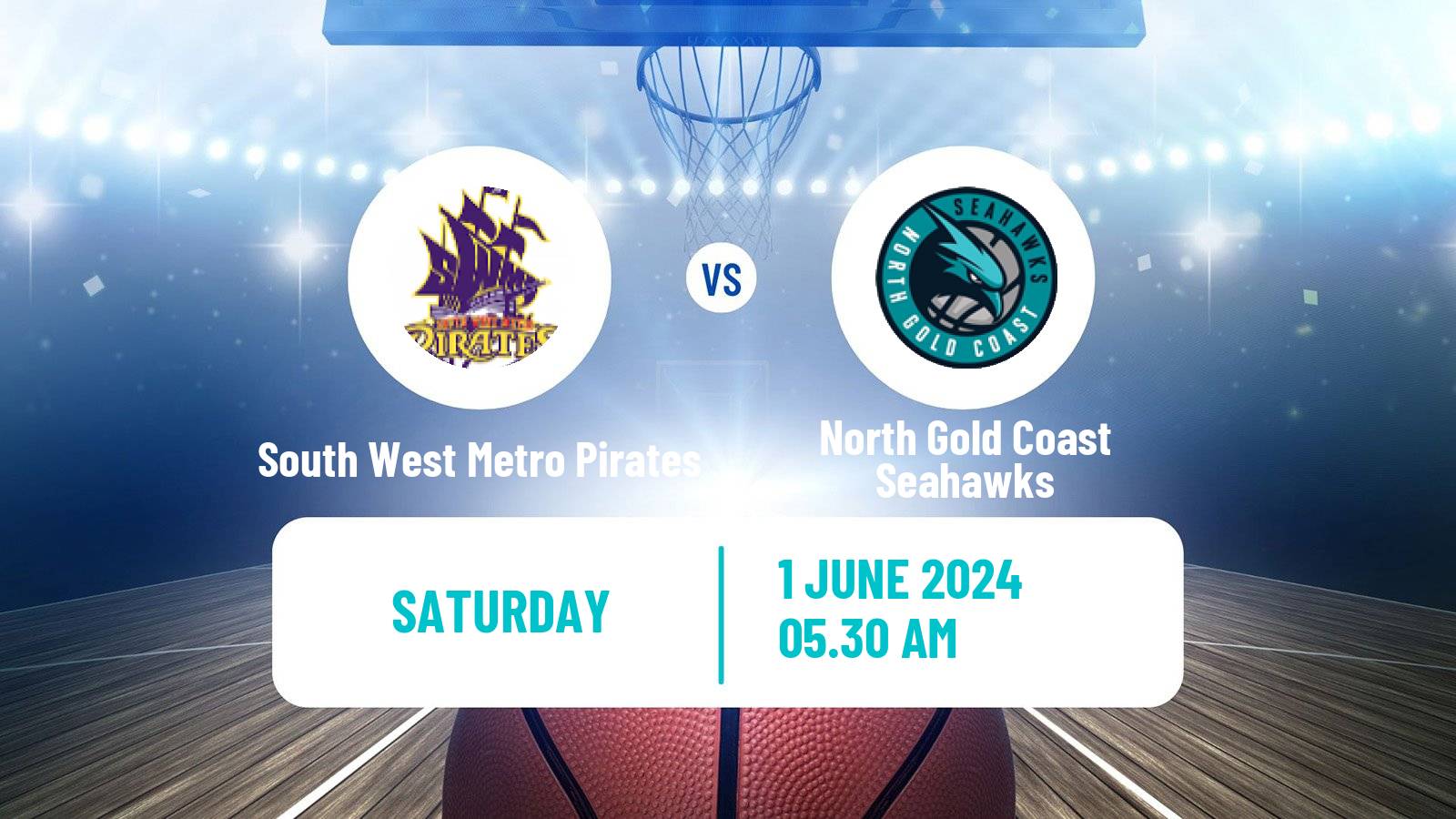 Basketball Australian NBL1 North South West Metro Pirates - North Gold Coast Seahawks