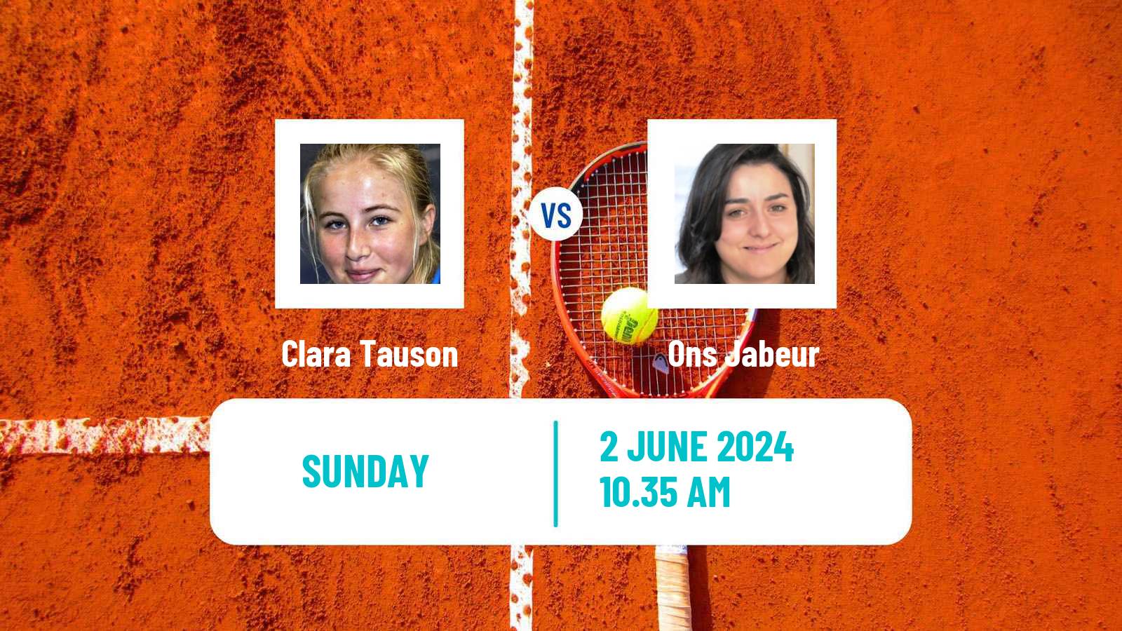 Tennis WTA Roland Garros Clara Tauson - Ons Jabeur