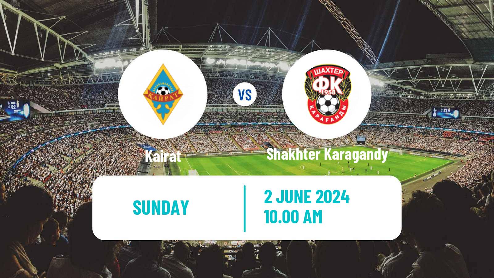 Soccer Kazakh Premier League Kairat - Shakhter Karagandy