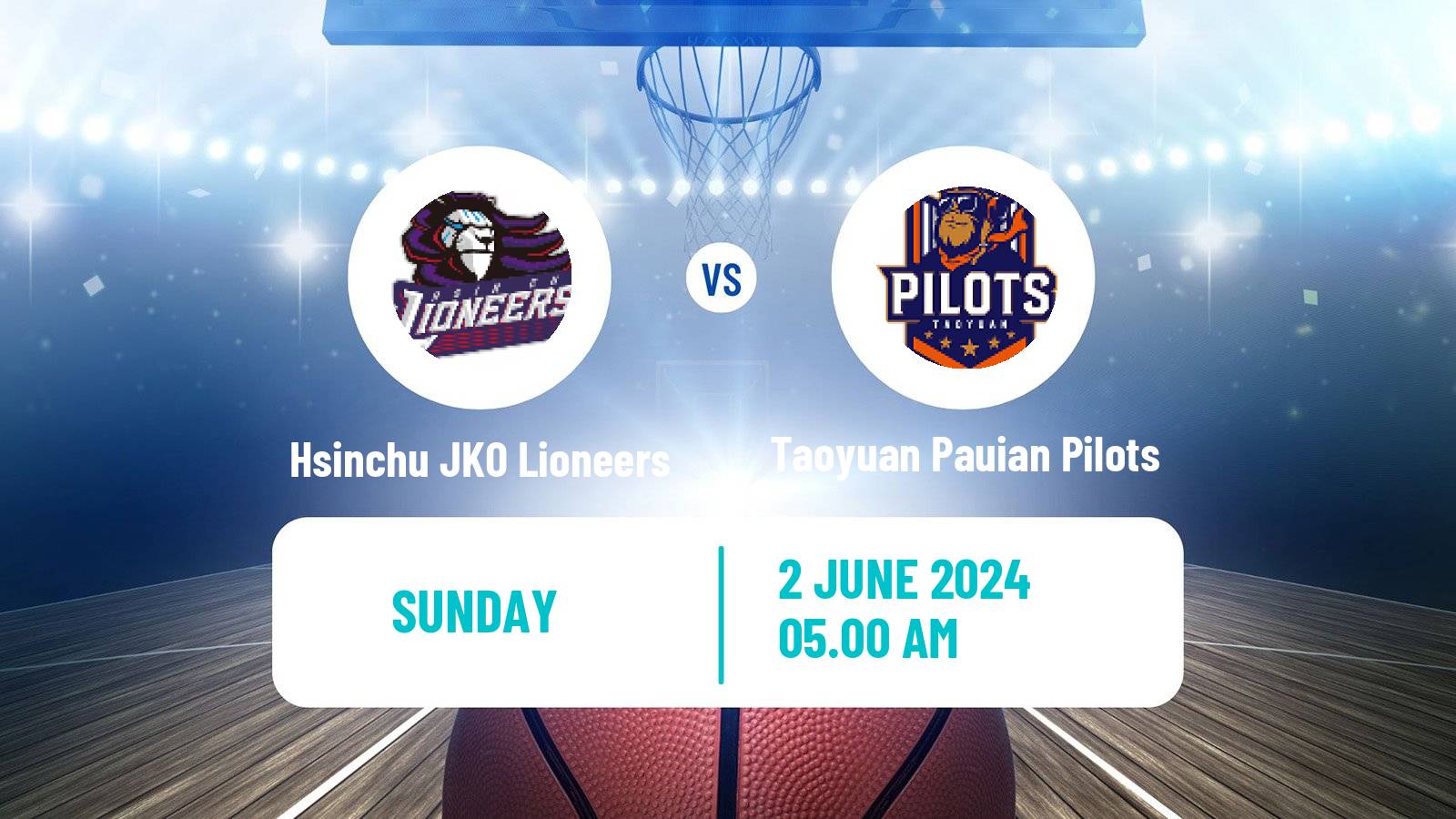 Basketball Taiwan P League Basketball Hsinchu JKO Lioneers - Taoyuan Pauian Pilots