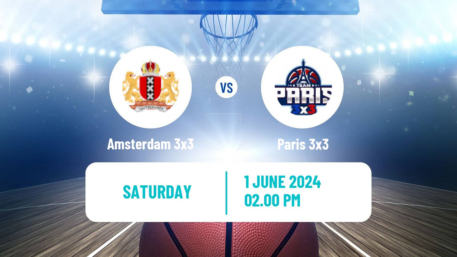 Basketball World Tour Marseille 3x3 Amsterdam 3x3 - Paris 3x3