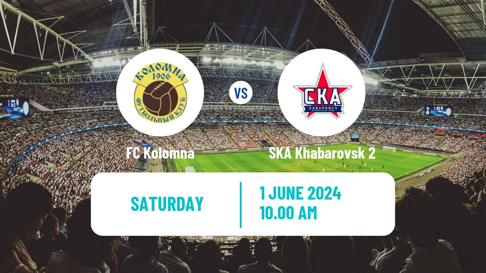 Soccer FNL 2 Division B Group 3 Kolomna - SKA Khabarovsk 2