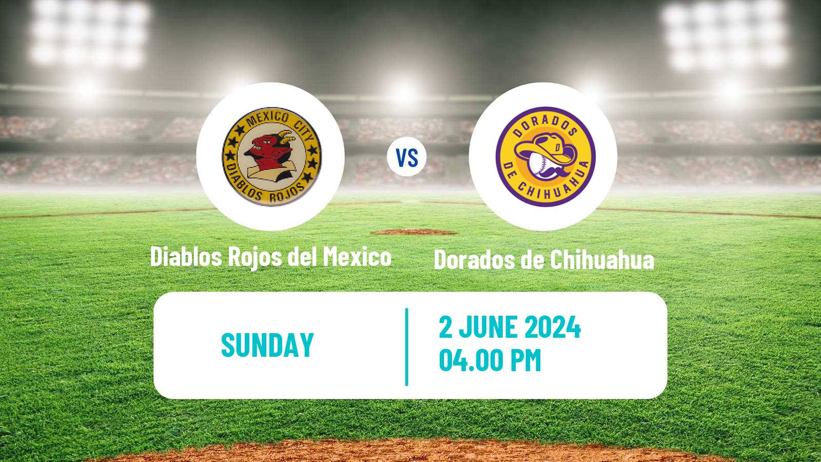 Baseball LMB Diablos Rojos del Mexico - Dorados de Chihuahua