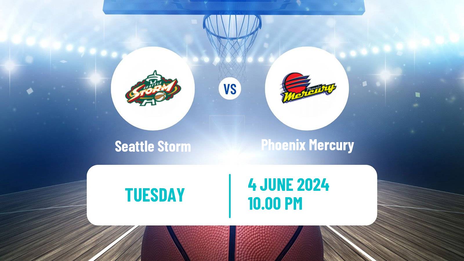Basketball WNBA Seattle Storm - Phoenix Mercury