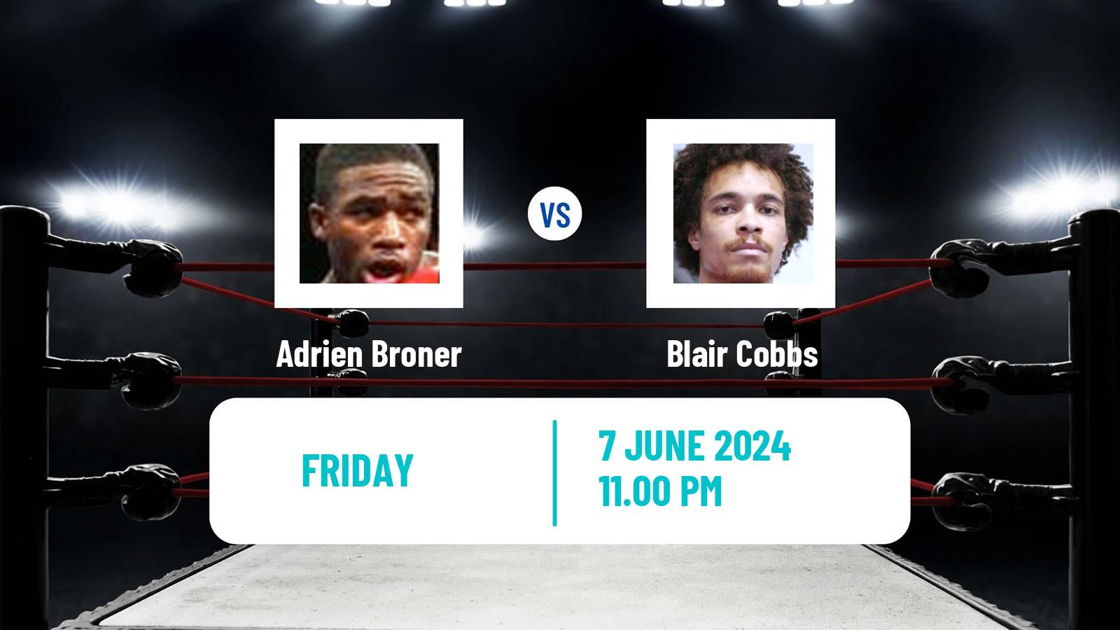 Boxing Welterweight Others Matches Men Adrien Broner - Blair Cobbs